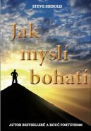 Největší obrázek výrobku Jak myslí bohatí Siebold Steve Největší obrázek výrobku Jak myslí bohatí Siebold Steve