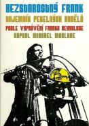 Nejv�t�� obr�zek v�robku kniha Bezstarostn� Frank � Tajemn�k Pekeln�ch and�l� McClure Michael