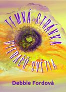 Nejv�t�� obr�zek v�robku Temn� str�nka hleda�� sv�tla Fordov� Debbie