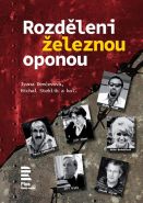 Nejv�t�� obr�zek v�robku kniha Rozd�leni �eleznou oponou Den�evov� Ivana, Stehl�k Michal
