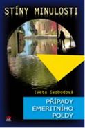 Nejv�t�� obr�zek v�robku kniha St�ny minulosti - P��pady emeritn�ho poldy Svobodov� Iveta