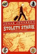 Největší obrázek výrobku kniha Stoletý stařík, který vylezl z okna a zmizel Jonasson Jonas Největší obrázek výrobku kniha Stoletý stařík, který vylezl z okna a zmizel Jonasson Jonas