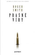 Nejv�t�� obr�zek v�robku kniha Pra�n� v�ry Smith Roger