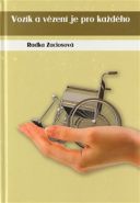 Největší obrázek výrobku kniha Vozík a vězení je pro každého Zaciosová Radka Největší obrázek výrobku kniha Vozík a vězení je pro každého Zaciosová Radka