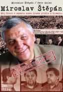 Nejv�t�� obr�zek v�robku kniha Miroslav �t�p�n - M�j �ivot v sametu aneb Zrada p�ich�z� z Kremlu �t�p�n Miroslav, Petr Holec