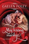 Největší obrázek výrobku kniha Můj hříšný markýz Foley Gaelen Největší obrázek výrobku kniha Můj hříšný markýz Foley Gaelen