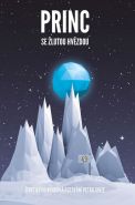 Nejv�t�� obr�zek v�robku kniha Princ se �lutou hv�zdou - �ivot a podivuhodn� putov�n� Petra Ginze Tich� Franti�ek