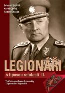 Nejv�t�� obr�zek v�robku kniha Legion��i s lipovou ratolest� II. - Tv��e �eskoslovensk� arm�dy - 15 gener�l�-legion��� Stehl�k Eduard