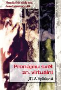 Nejv�t�� obr�zek v�robku kniha Pronajmu sv�t zn. virtu�ln� Spl�tkov� Jita