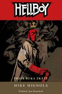 Největší obrázek výrobku Hellboy 4 - Pravá ruka zkázy Mignola Mike Největší obrázek výrobku Hellboy 4 - Pravá ruka zkázy Mignola Mike