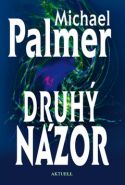 Největší obrázek výrobku kniha Druhý názor Palmer Michael Největší obrázek výrobku kniha Druhý názor Palmer Michael