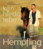 Nejv�t�� obr�zek v�robku Ne Ty hled� kon�, k�� hled� Tebe - Cesta k �e�i t�la kon� Hempfling Klaus Ferdinand