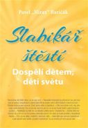 Nejv�t�� obr�zek v�robku Slabik�� �t�st� 3 - Dosp�l� d�tem, d�ti sv�tu Bari��k Pavel "Hirax"