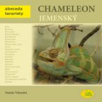 Největší obrázek výrobku Chameleon jemenský - Abeceda teraristy Velenská Nataša Největší obrázek výrobku Chameleon jemenský - Abeceda teraristy Velenská Nataša