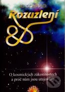Největší obrázek výrobku Rozuzlení - O kosmických zákonitostech a proč nám jsou utajovány Conrad Jo Největší obrázek výrobku Rozuzlení - O kosmických zákonitostech a proč nám jsou utajovány Conrad Jo