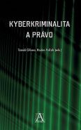 Největší obrázek výrobku Kyberkriminalita a právo Gřivna Tomáš, Polčák Radim, Největší obrázek výrobku Kyberkriminalita a právo Gřivna Tomáš, Polčák Radim,