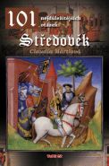 Největší obrázek výrobku Středověk - 101 nejdůležitějších otázek Märtlová Claudia Největší obrázek výrobku Středověk - 101 nejdůležitějších otázek Märtlová Claudia