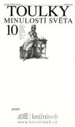 Největší obrázek výrobku Toulky minulostí světa 10 Volný Zdeněk Největší obrázek výrobku Toulky minulostí světa 10 Volný Zdeněk