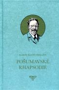 Nejv�t�� obr�zek v�robku kniha Po�umavsk� Rhapsodie Klostermann Karel