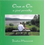 Největší obrázek výrobku kniha Ona a On a jiné povídky Mannová Jindra Největší obrázek výrobku kniha Ona a On a jiné povídky Mannová Jindra