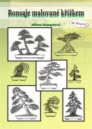 Největší obrázek výrobku Bonsaje malované křížkem autor neuveden Největší obrázek výrobku Bonsaje malované křížkem autor neuveden