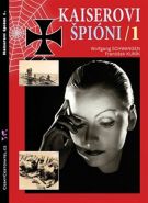 Nejv�t�� obr�zek v�robku Kaiserovi �pioni 1. - N�meck� zpravodajsk� v�lka 1914-1918 Kun�k Franti�ek