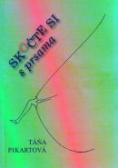 Nejv�t�� obr�zek v�robku kniha Sko�te si s prsama Pikartov� T��a