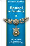 Největší obrázek výrobku Sensei ze Šambaly 2 Novych Anastasia Největší obrázek výrobku Sensei ze Šambaly 2 Novych Anastasia