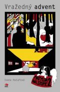 Největší obrázek výrobku kniha Vražedný advent - Matylda na stopě 2 Hutařová Ivana Největší obrázek výrobku kniha Vražedný advent - Matylda na stopě 2 Hutařová Ivana