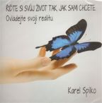 Největší obrázek výrobku Řiďte si svůj život tak, jak sami chcete - CD Spilko Karel Největší obrázek výrobku Řiďte si svůj život tak, jak sami chcete - CD Spilko Karel