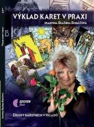 Největší obrázek výrobku Výklad karet v praxi Boháčová Martina Blažena Největší obrázek výrobku Výklad karet v praxi Boháčová Martina Blažena