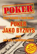 Největší obrázek výrobku Poker jako byznys aneb jak hrát a vydělávat peníze Schmidt Dusty, Brown Scott Největší obrázek výrobku Poker jako byznys aneb jak hrát a vydělávat peníze Schmidt Dusty, Brown Scott
