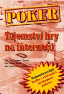 Nejv�t�� obr�zek v�robku Poker - Tajemstv� hry na internetu Turner a kolektiv Jon