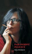 Nejv�t�� obr�zek v�robku kniha Paranoidn� pijavice Jir�skov� Jana