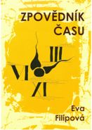 Nejv�t�� obr�zek v�robku kniha Zpov�dn�k �asu Filipov� Eva