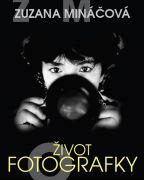 Největší obrázek výrobku kniha Zuzana Mináčová - Život fotografky Mináčová Zuzana, Formáčková Marie, Největší obrázek výrobku kniha Zuzana Mináčová - Život fotografky Mináčová Zuzana, Formáčková Marie,