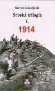 Největší obrázek výrobku Srbská trilogie I. 1914 Jakovljević Stevan Největší obrázek výrobku Srbská trilogie I. 1914 Jakovljević Stevan