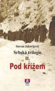 Nejv�t�� obr�zek v�robku Srbsk� trilogie II. Pod k��em Jakovljevi� Stevan