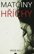 Nejv�t�� obr�zek v�robku kniha Mat�iny h��chy Kelly Irene