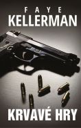 Největší obrázek výrobku kniha Krvavé hry Kellermanová Faye Největší obrázek výrobku kniha Krvavé hry Kellermanová Faye