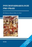 Největší obrázek výrobku Psychofarmakologie pro praxi Raboch Jiří, Jirák Roman, Paclt Ivo Největší obrázek výrobku Psychofarmakologie pro praxi Raboch Jiří, Jirák Roman, Paclt Ivo