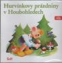 V�ce informac� o v�robku Hurv�nkovy pr�zdniny v Houbohledech - CD