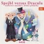 V�ce informac� o v�robku Spejbl versus Dracula - CD
