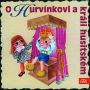 V�ce informac� o v�robku O Hurv�nkovi a kr�li husitsk�m - CD