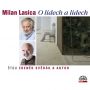 V�ce informac� o Milan Lasica - O lidech a lidech CD