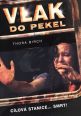V�ce informac� o v�robku Vlak do pekel - DVD