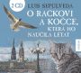 V�ce informac� o v�robku O rackovi a ko�ce, kter� ho nau�ila l�tat - 2 CD