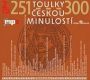 V�ce informac� o v�robku Toulky �eskou minulost� 251-300 - 2CD/mp3
