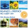 V�ce informac� o Ma�kov� Miroslava -  Relaxace & meditace pro ka�d� den CDmp3