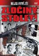 V�ce informac� o v�robku Nejslavn�j�� zlo�iny stolet� - DVD